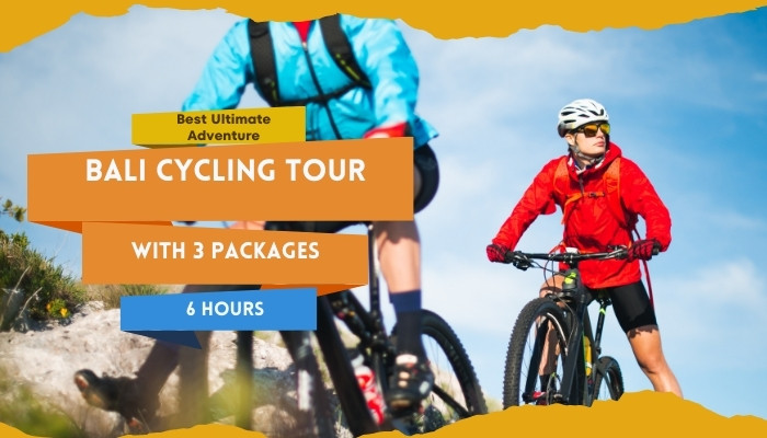Bali Cycling Tour: The Ultimate Paradise With 3 Packages