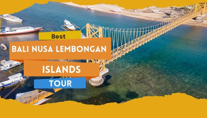 Bali Nusa Lembongan Islands Tour