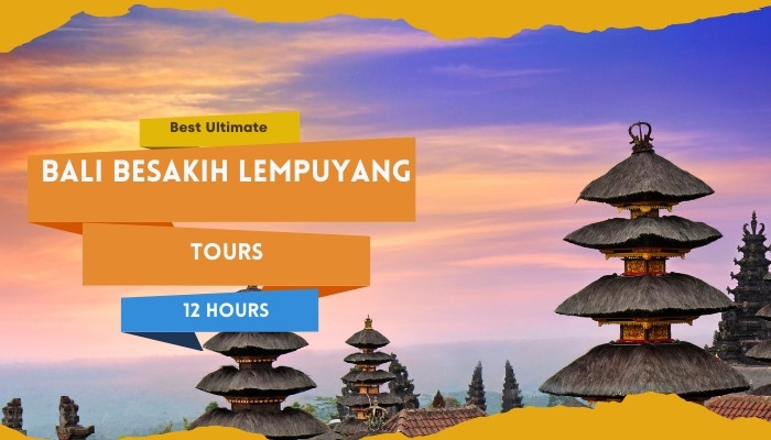 Best Bali Besakih Lempuyang Tour Ultimate 12 Hours