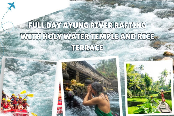 Full Day Ayung River Rafting with Holy Water Temple and Rice Terrace