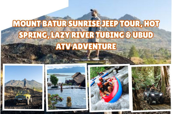 Mount Batur Sunrise Jeep Tour, Hot Spring, Lazy River Tubing & Ubud ATV Adventure