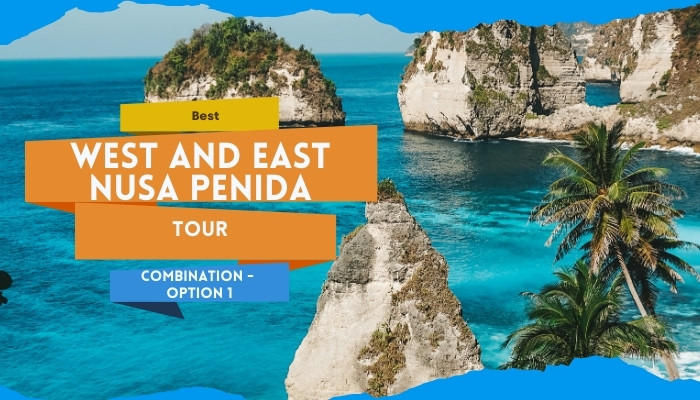Nusa Penida Tour Combination - Option 1