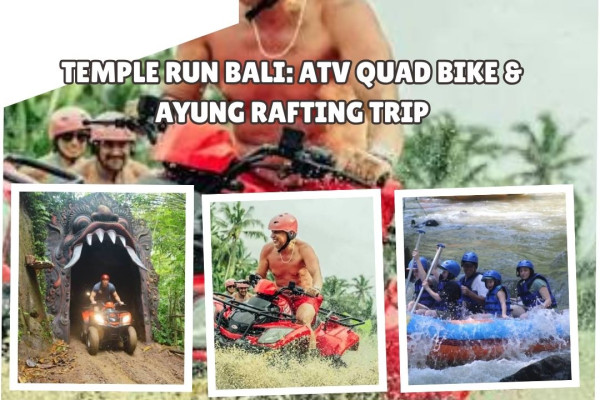 Temple Run Bali: ATV Quad Bike & Ayung Rafting Trip