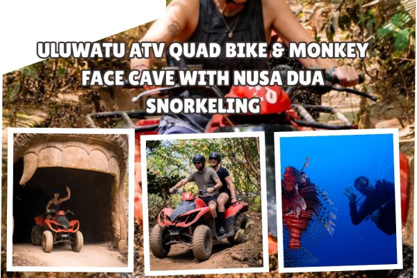 Uluwatu ATV Quad Bike & Monkey Face Cave with Nusa Dua Snorkeling